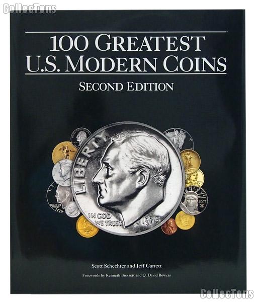 100 Greatest U.S. Modern Coins Signed by Author Jeff Garrett - Hardcover