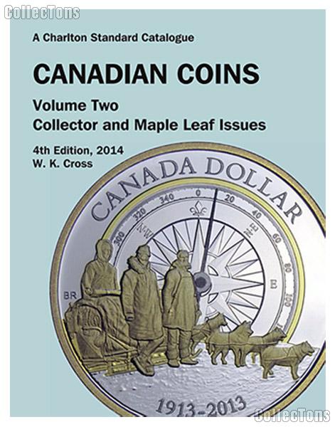 2014 Charlton Standard Catalogue of Canadian Coins Vol. 2 Collector & Maple Leaf