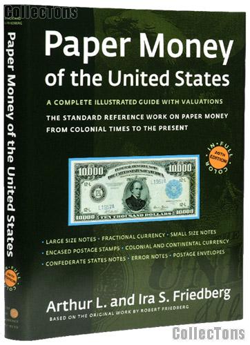 Paper Money of the United States 20th Edition by Arthur L and Ira S. Friedberg - Paperback