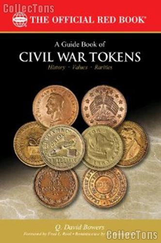 The Official Red Book: A Guide Book of Civil War Tokens - Bowers