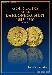 Gold Coins of the Dahlonega Mint 1838-1861 Third Edition by Douglas Winter