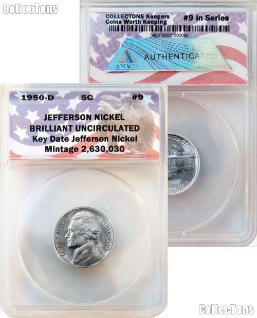 CollecTons Keepers #9: 1950-D Jefferson Nickel Certified in Exclusive ANACS Brilliant Uncirculated Holder