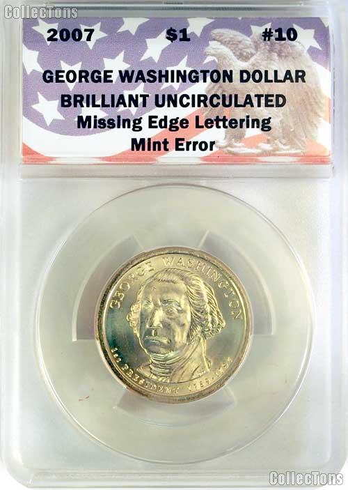 CollecTons Keepers #10: 2007 George Washington Golden Presidential Dollar Missing Edge Lettering Certified in Exclusive ANACS Brilliant Uncirculated Holder