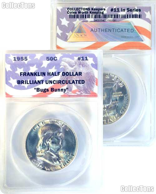 CollecTons Keepers #11: 1955 Franklin Half Dollar Bugs Bunny Variety Certified in Exclusive ANACS Brilliant Uncirculated Holder