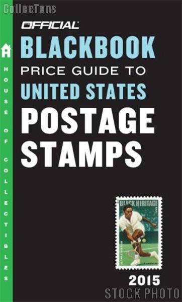 2015 Official Blackbook Price Guide to United States Postage Stamps by Hudgeons - Paperback