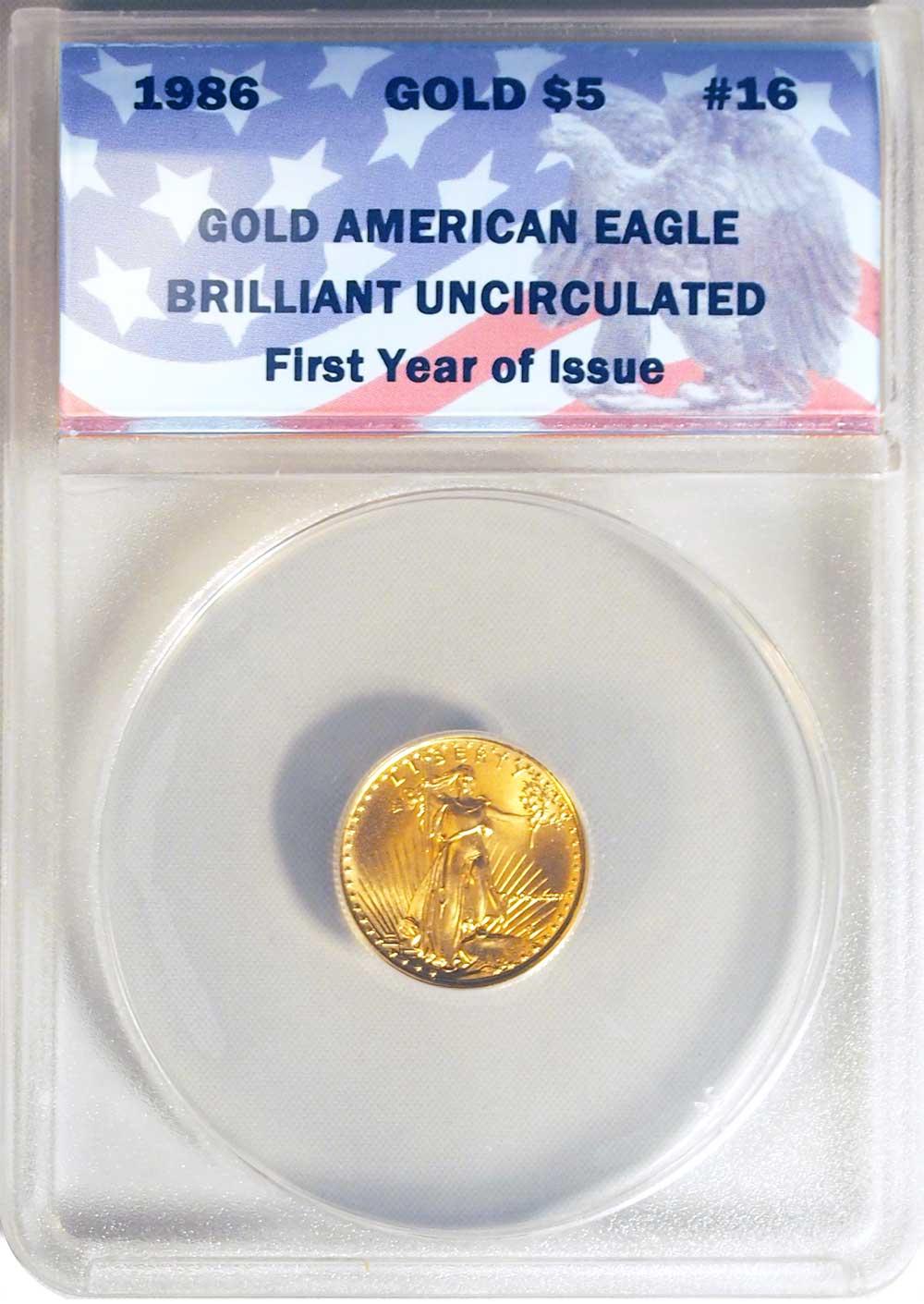 CollecTons Keepers #16: 1986 Uncirculated American Gold Eagle $5 Coin Certified in Exclusive ANACS Brilliant Uncirculated Holder