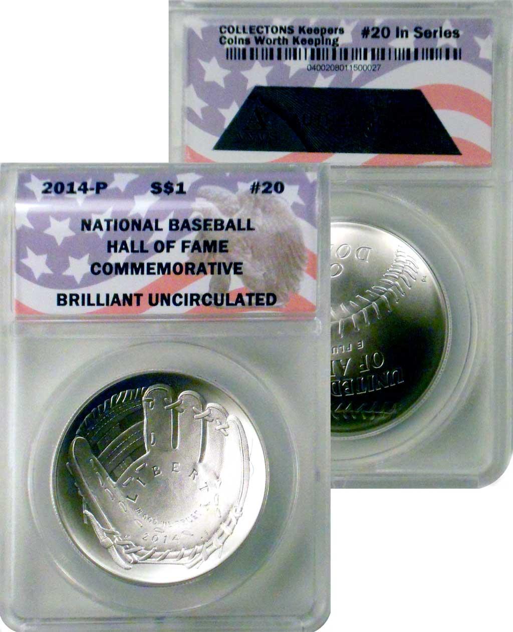 CollecTons Keepers #20: 2014-P National Baseball Hall of Fame Brilliant Uncirculated Commemorative Silver Dollar Certified in Exclusive ANACS Brilliant Uncirculated Holder