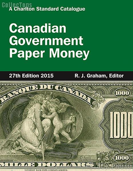 2015 Canadian Government Paper Money 27th Edition by R.J. Graham - Paperback