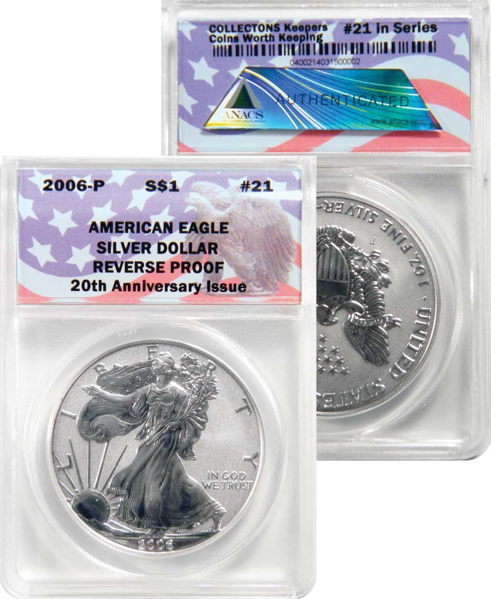 CollecTons Keepers #21: 2006-P Reverse Proof American Eagle Silver Dollar Certified in Exclusive ANACS Holder