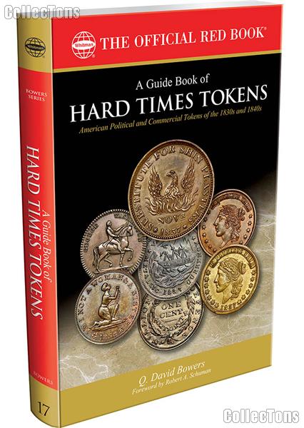 The Official Red Book: A Guide Book of Hard Times Tokens - Bowers