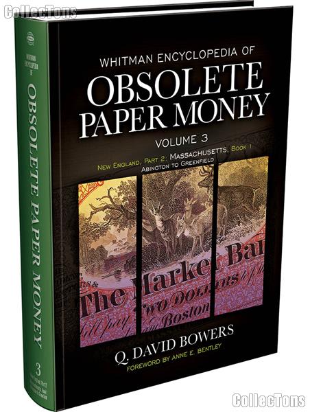 Whitman Encyclopedia of Obsolete Paper Money Volume 3 - Q. David Bowers