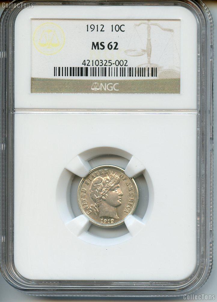 1912 Barber Liberty Head Silver Dime in NGC MS 62