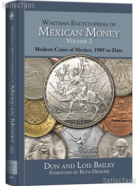 Whitman Encyclopedia of Mexican Money Volume 2 - Don & Lois Bailey