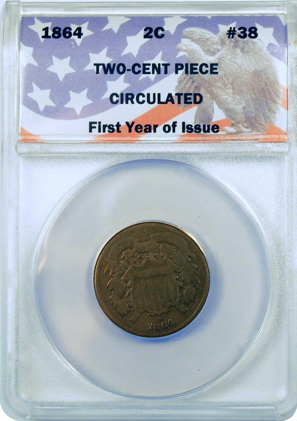 CollecTons Keepers #38: 1864 Two-Cent Piece Certified in Exclusive ANACS Holder