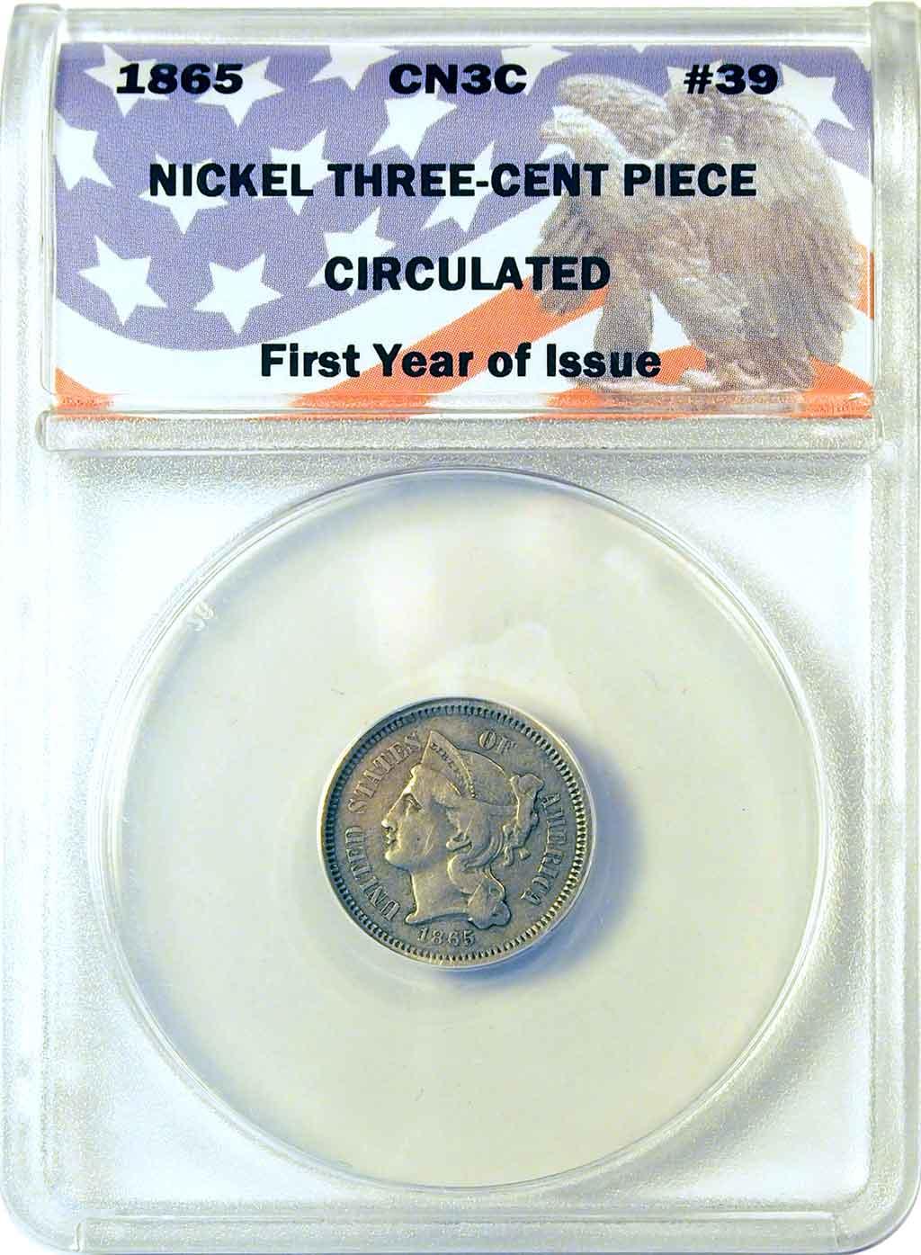 CollecTons Keepers #39: 1865 Three-Cent Piece Certified in Exclusive ANACS Holder