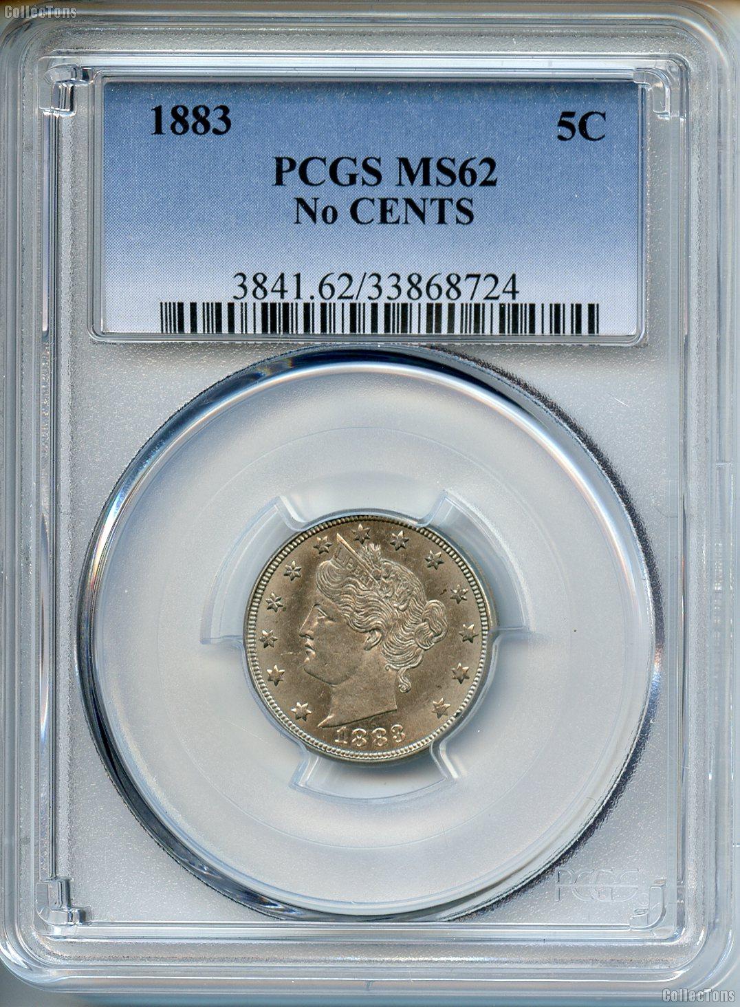 1883 Liberty Head V Nickel NO CENTS in PCGS MS 62