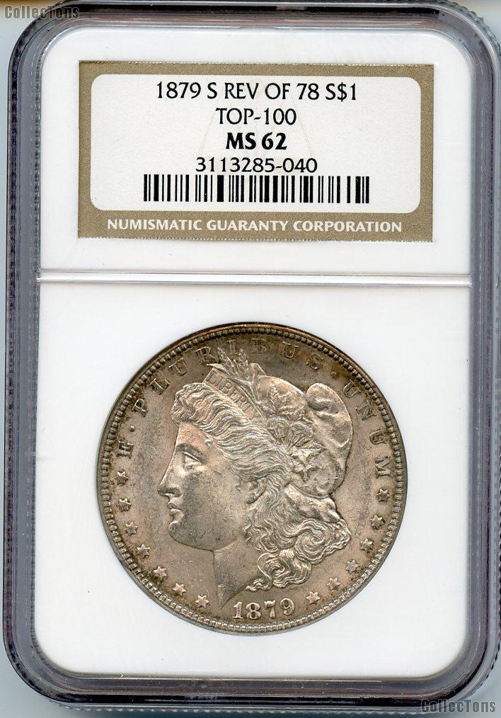 1879-S REV of 78 Top 100 VAM Morgan Silver Dollar in NGC MS 62