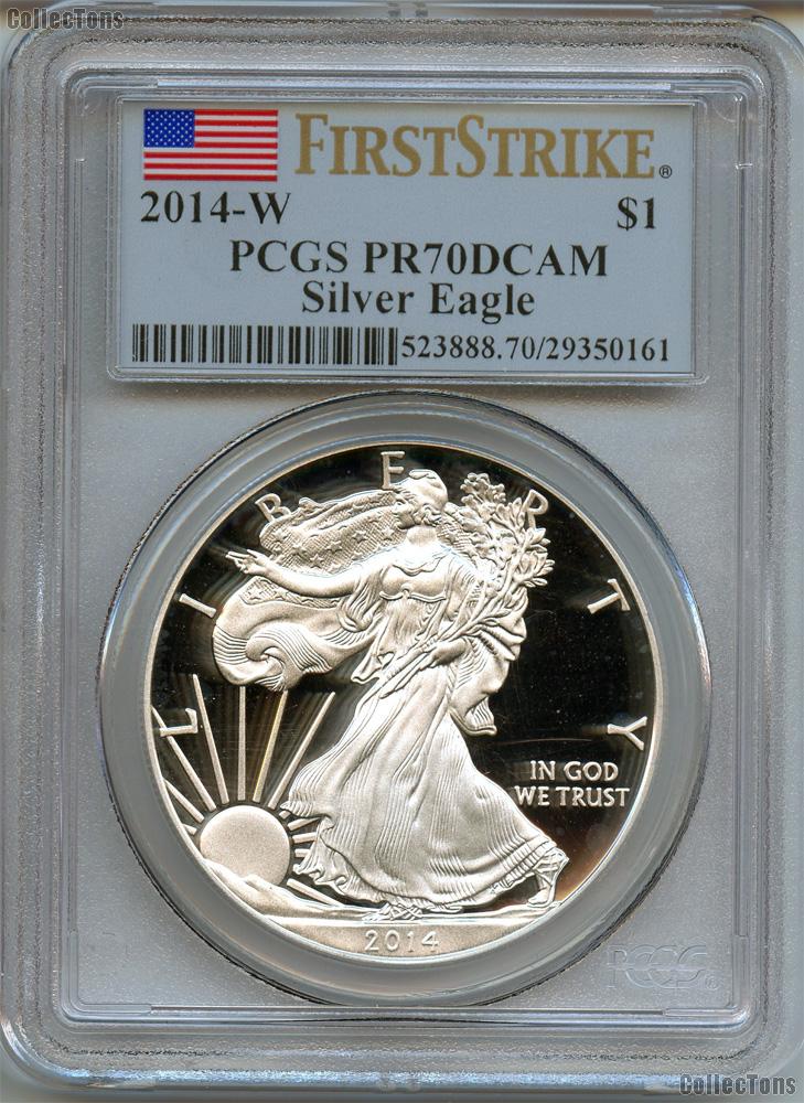 2014-W American Silver Eagle Dollar PROOF First Strike in PCGS PR 70 DCAM