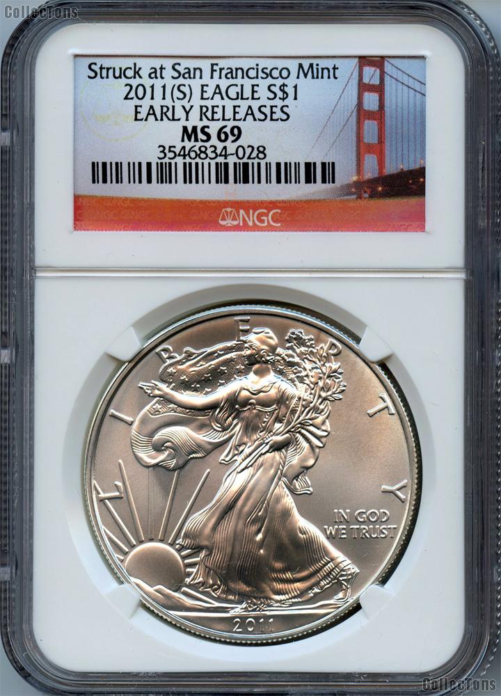 2011 (S) American Silver Eagle Dollar in NGC "Struck at San Francisco Mint" Early Releases MS 69