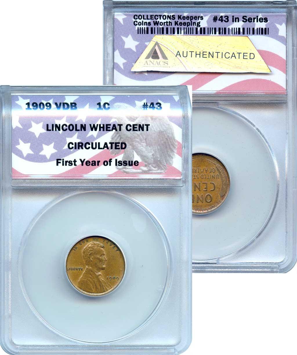 CollecTons Keepers #43: 1909 VDB Lincoln Wheat Cent Certified in Exclusive ANACS Circulated Holder