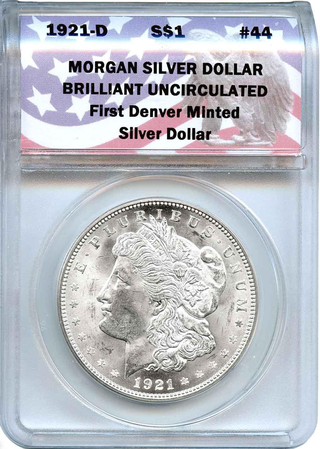 CollecTons Keepers #44: 1921-D Morgan Silver Dollar Certified in Exclusive ANACS Brilliant Uncirculated Holder