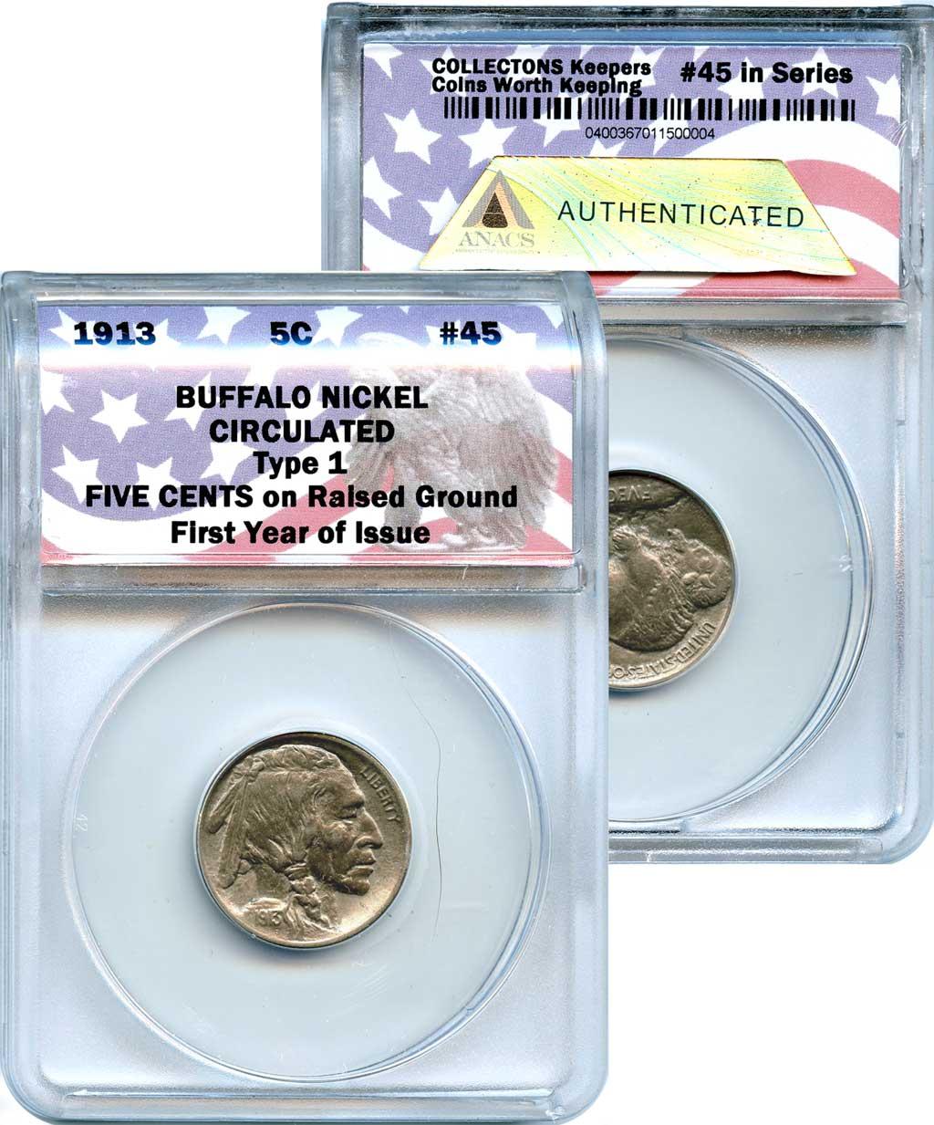 CollecTons Keepers #45: 1913 Type I Buffalo Nickel Certified in Exclusive ANACS Holder