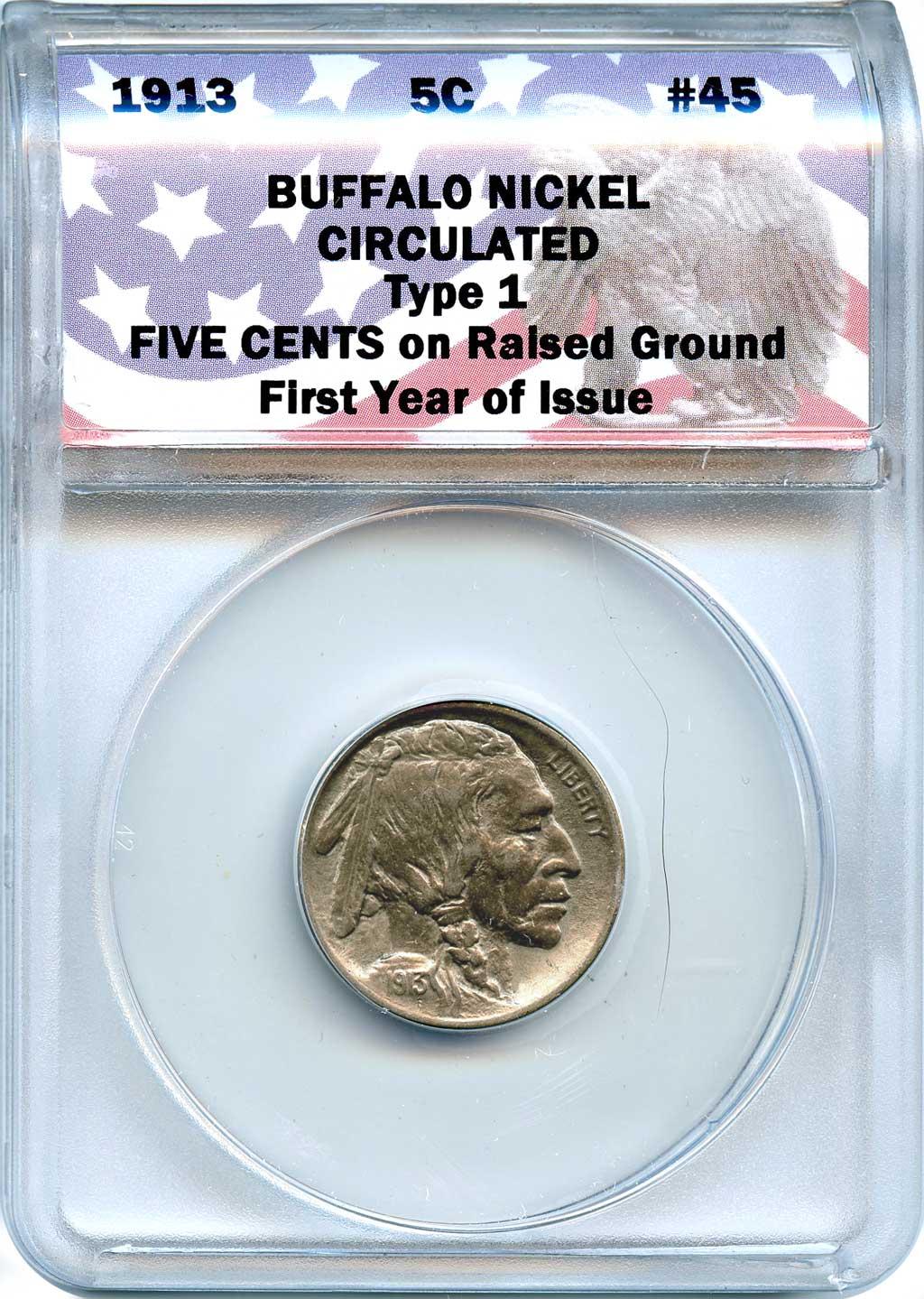 CollecTons Keepers #45: 1913 Type I Buffalo Nickel Certified in Exclusive ANACS Holder