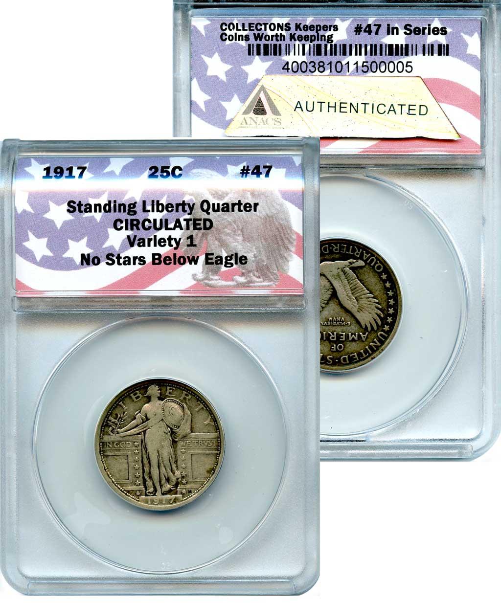 CollecTons Keepers #47: 1917 Type 1 Standing Liberty Quarter Certified in Exclusive ANACS Holder