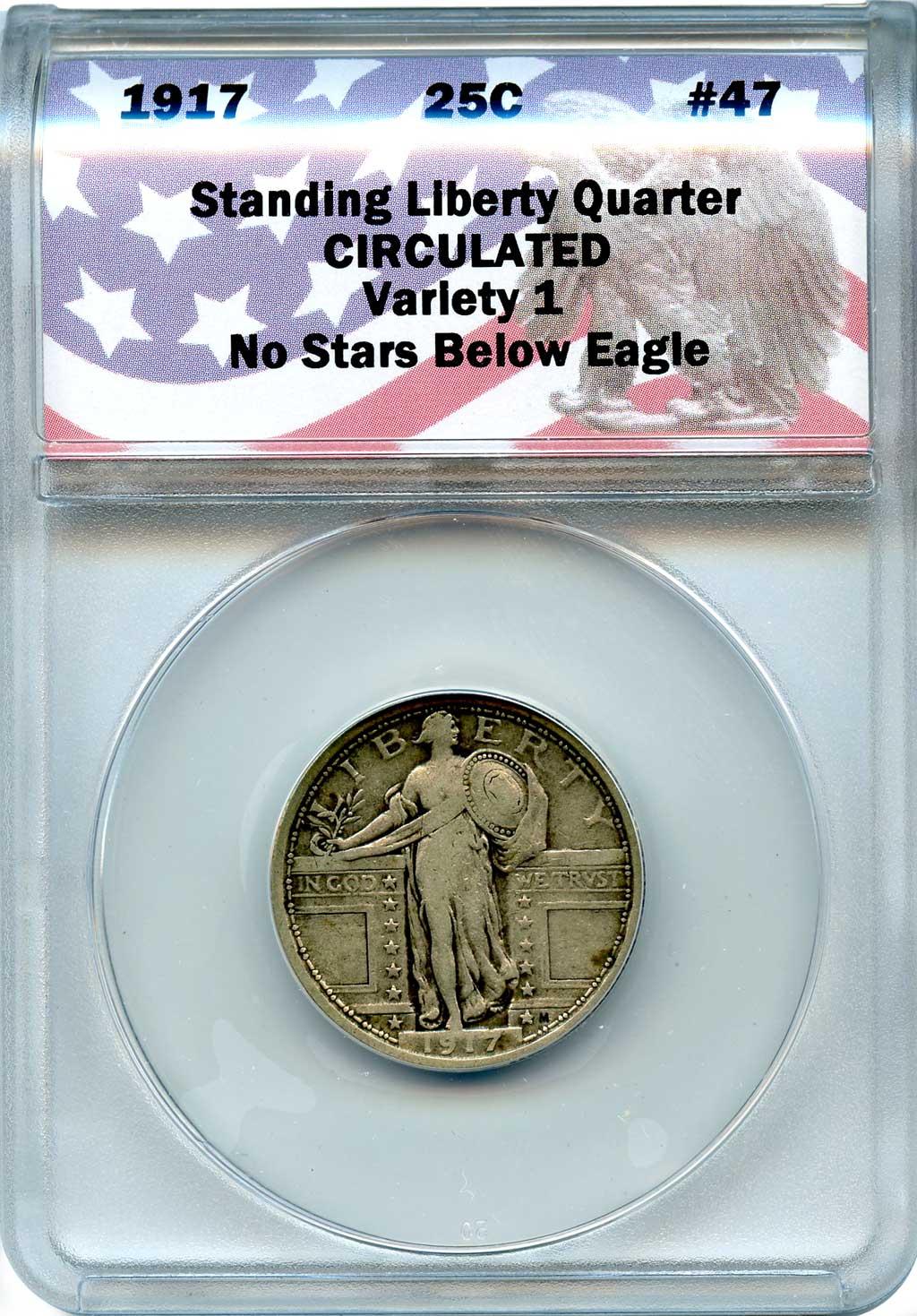 CollecTons Keepers #47: 1917 Type 1 Standing Liberty Quarter Certified in Exclusive ANACS Holder