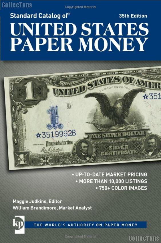 Standard Catalog of United States Paper Money 35th Edition by William Brandimore - Paperback