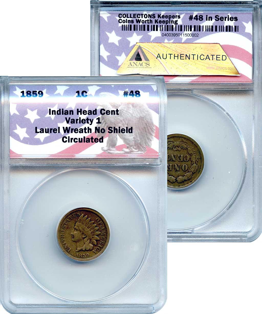CollecTons Keepers #48: 1859 Type 1 Indian Head Cent with Laurel Wreath Certified in Exclusive ANACS Circulated Holder