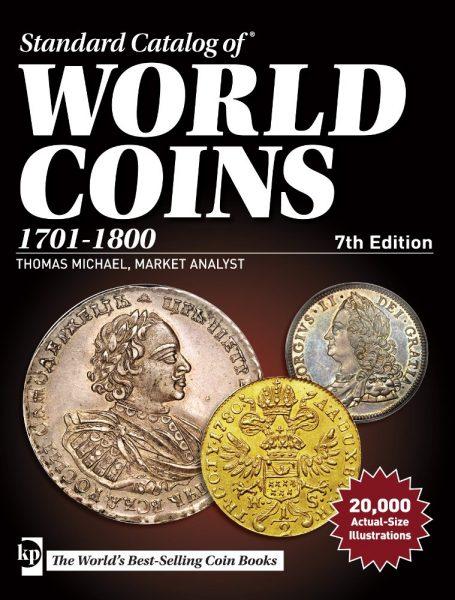 Krause Standard Catalog of World Coins 1701-1800 7th Edition by Cuhaj - Paperback