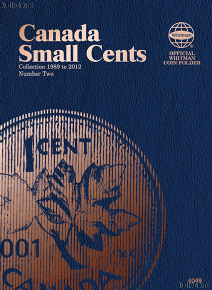 Whitman Canada Small Cents 1989 - 2012 Folder #4049