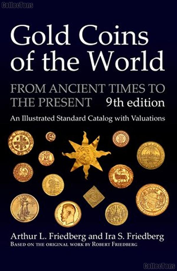 Gold Coins of the World - 9th Edition - Friedberg