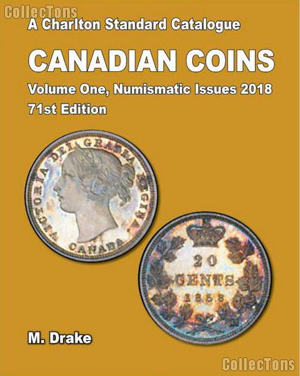 2018 Canadian Coins A Charlton Standard Catalogue Numismatic Issues Vol. 1 71st Ed. by Drake - Spiral