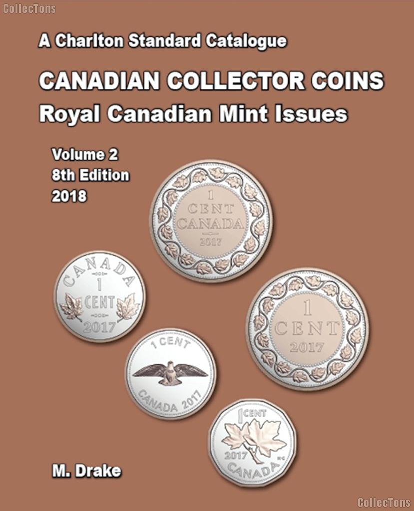 2018 Charlton Standard Catalogue of Canadian Coins Vol. 2 Royal Canadian Mint Issues, 8th Edition