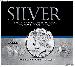 SILVER Everything You Need To Know To Buy And Sell Today by Garrett - Hard Cover