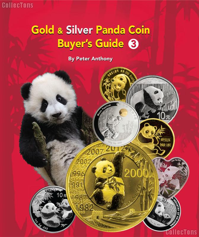 Gold & Silver Panda Coin Buyer's Guide 3rd Edition - Peter Anthony