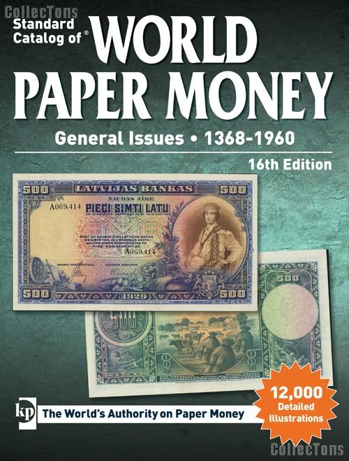 Krause Standard Catalog of World Paper Money General Issues 1368-1960 16th Edition - Cuhaj