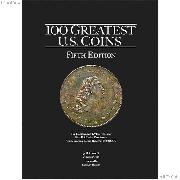 100 Greatest U.S. Coins Book 5th Edition - Garrett & Guth