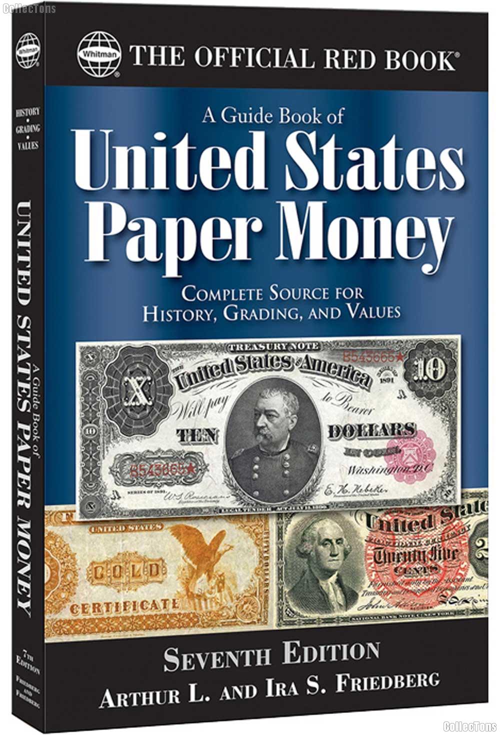 The Official Red Book: A Guide Book of United States Paper Money 7th Edition - Friedberg