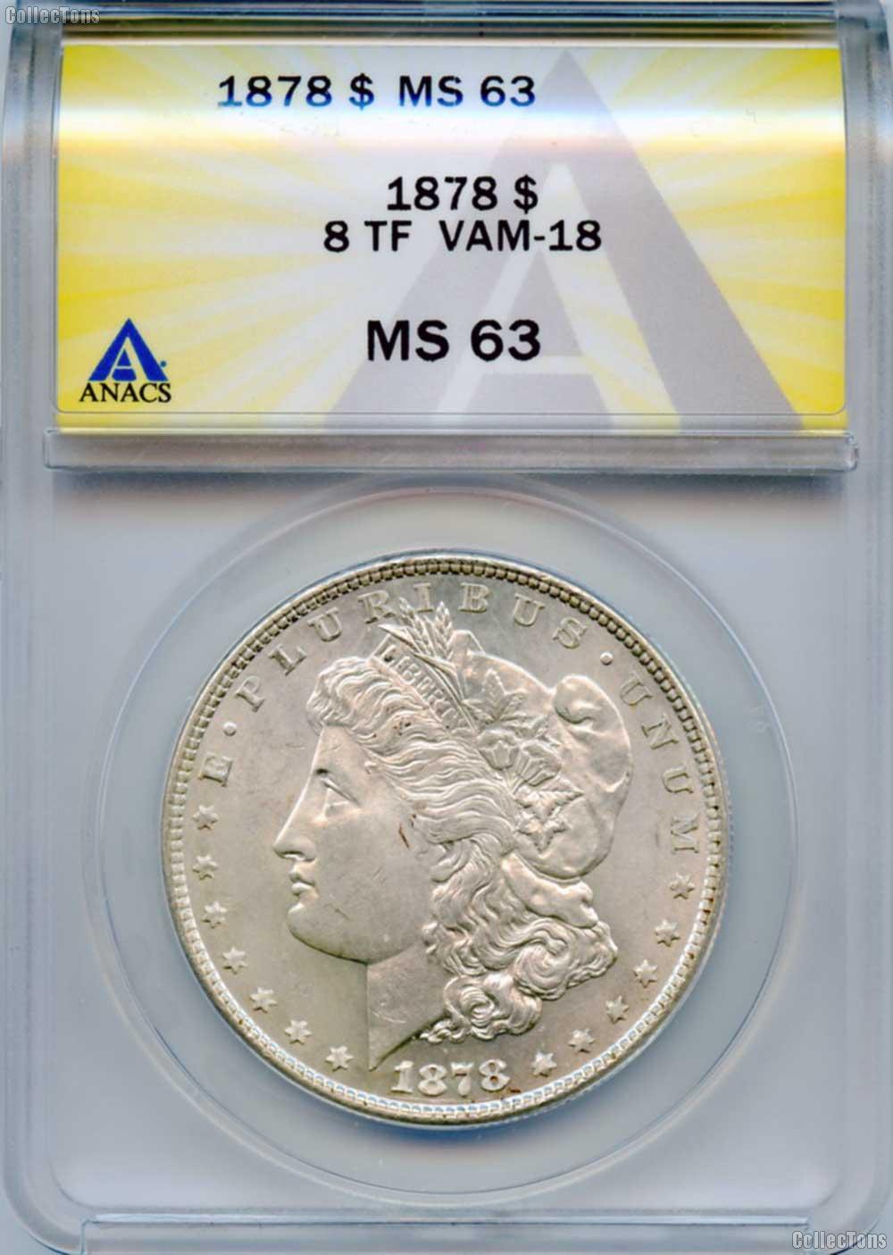 1878 8TF Morgan Silver Dollar in ANACS MS 63 Doubled Date VAM 18