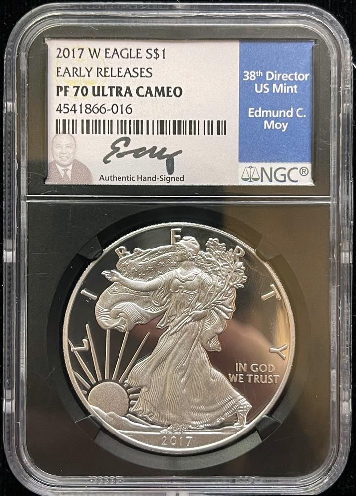 2017-W American Silver Eagle Dollar  NGC PF 70 Ultra Cameo Early Releases Signed by Moy