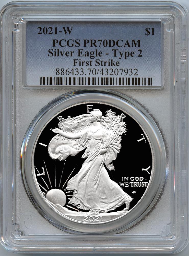 2021-W American Silver Eagle Dollar Type 2 PROOF in PCGS First Strike PR 70 DCAM