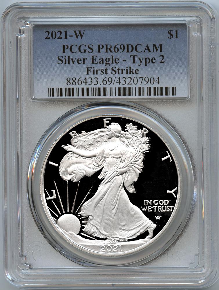 2021-W American Silver Eagle Dollar Type 2 PROOF in PCGS First Strike PR 69 DCAM