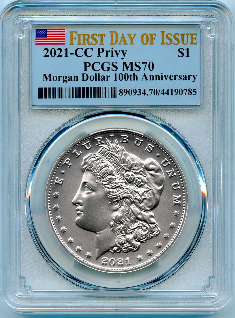 2021 Morgan Silver Dollar with CC Privy Mark in PCGS MS 70 First Day of Issue