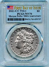 2021 Morgan Silver Dollar with CC Privy Mark in PCGS MS 70 First Day of Issue