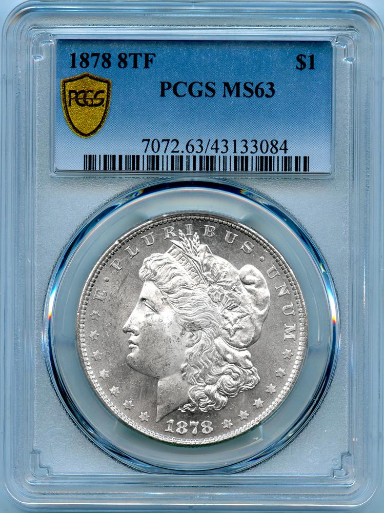 1878 8TF Morgan Silver Dollar in PCGS MS 63
