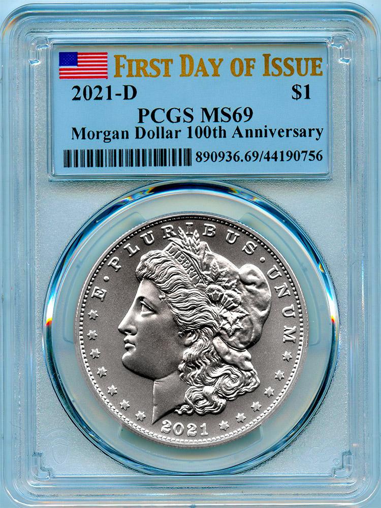 2021-D Morgan Silver Dollar in PCGS MS 69 First Day of Issue