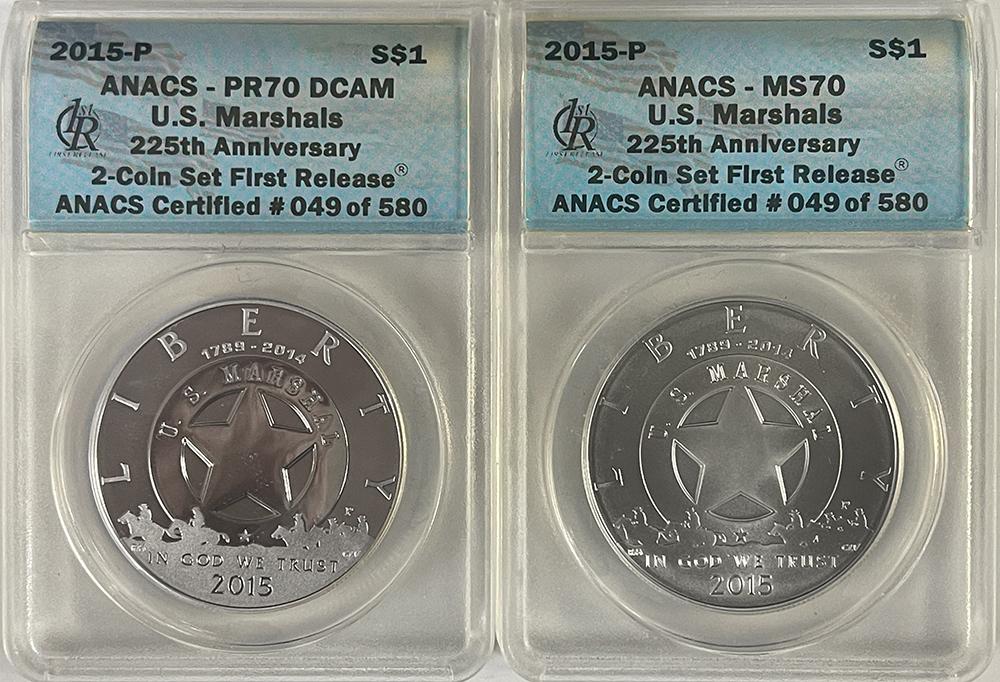 2015-P U.S. Marshals 225th Anniversary 2 Coin Set in ANACS MS70 & PR70 DCAM First Release 1 of 580